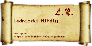 Ledniczki Mihály névjegykártya